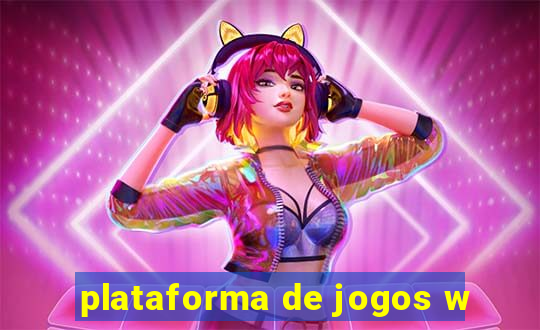 plataforma de jogos w